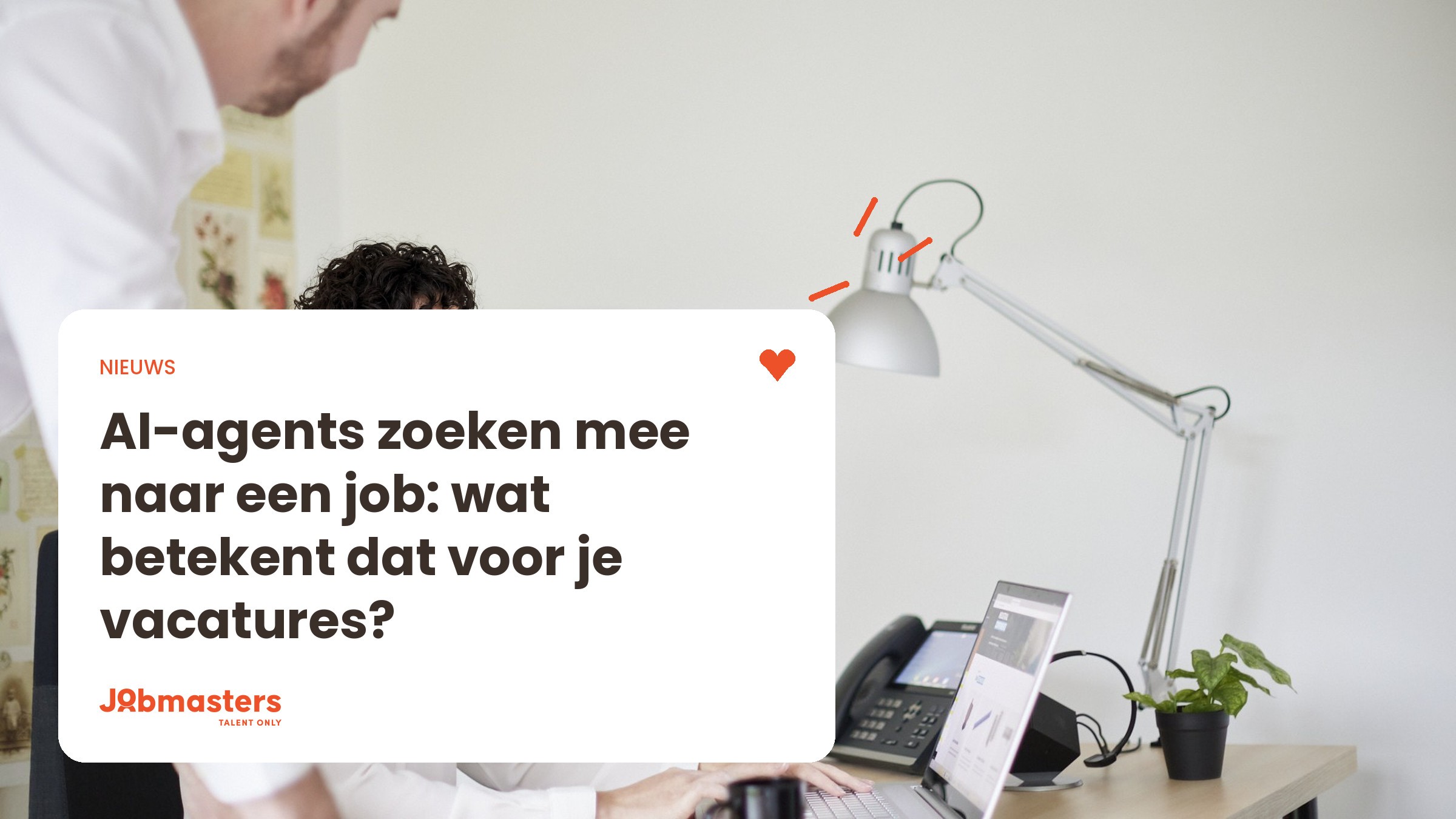 AI-agents zoeken mee naar een job: wat betekent dat voor je vacatures?