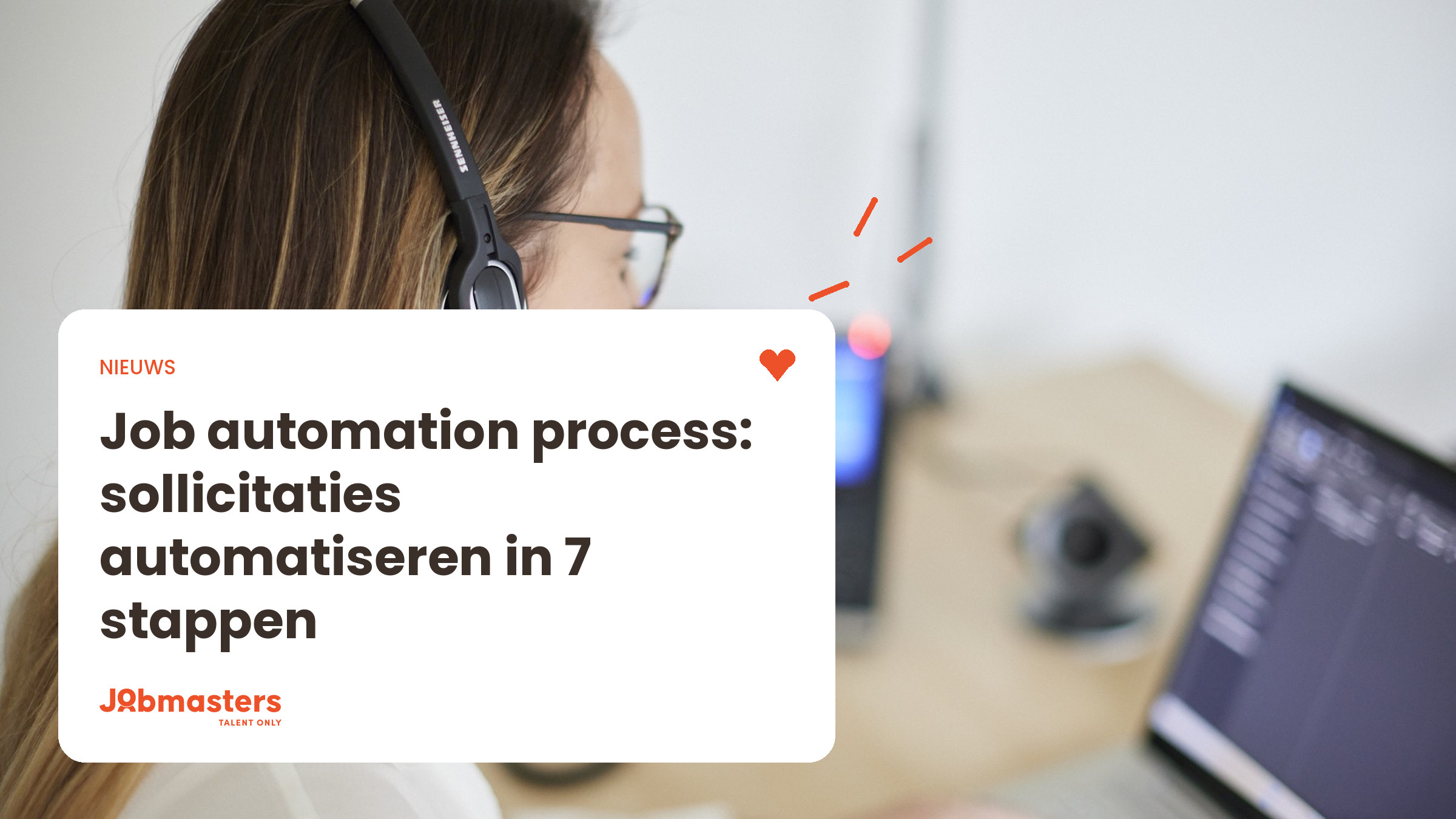 Job automation process: sollicitaties automatiseren in 7 stappen
